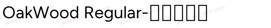 OakWood Regular字体转换